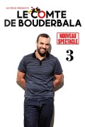 Affiche Le Comte de Bouderbala 3 - Nouveau spectacle - Théâtre Le République