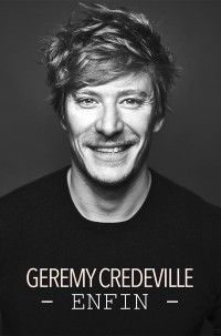 Affiche Gérémy Crédeville - Enfin - La Nouvelle Seine