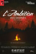 Affiche L'Ambition des Damnés - Comédie Bastille