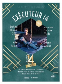 Affiche Exécuteur 14 - Théâtre 14