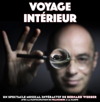 Affiche - Bernard Werber, Voyage intérieur