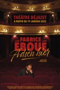 Fabrice Éboué : Adieu hier - Affiche