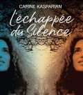 Affiche L'échapée du silence - Théâtre La Croisée des Chemins - Salle Vaugirard