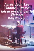Affiche Après Jean-Luc Godard – Je me laisse envahir par le Vietnam - Théâtre de la Commune