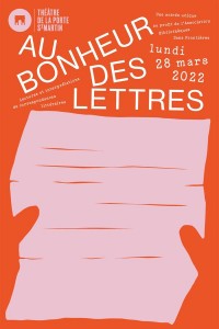 Affiche Au bonheur des lettres (Lecture-spectacle caritative) - Théâtre de la Porte Saint-Martin