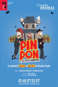 Affiche Pin Pon et les petits monstres - Comédie Bastille