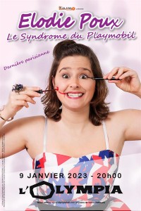 Affiche Elodie Poux - Le Syndrome du Playmobil - L'Olympia