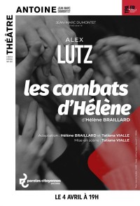 Affiche Les Combats d'Hélène - Théâtre Antoine