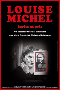 Affiche Louise Michel, écrits et cris - Théâtre L'Essaïon