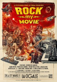 Affiche Rock My Movie à La Cigale
