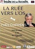 Affiche La Ruée vers l'os - Yves Coppens - Théâtre de la Huchette