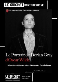 Affiche Le portrait de Dorian Gray - Guichet-Montparnasse