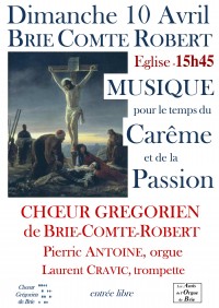 Le Chœur grégorien de Brie-Comte-Robert, Pierric Antoine et Laurent Cravic en concert
