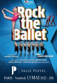 Rock the Ballet X salle Pleyel - Affiche