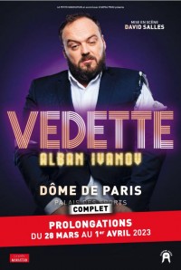 Affiche Alban Ivanov - Vedette - Le Dôme de Paris - Palais des Sports