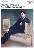 Affiche de l'exposition Marcel Proust, Du côté de la mère au Musée d'Art et d'Histoire du Judaïsme