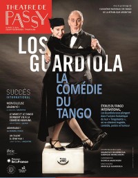 Affiche Los guardiola - la comédie du Tango - Théâtre de Passy