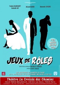 Affiche Jeux de rôles - Théâtre La Croisée des Chemins - Salle Belleville