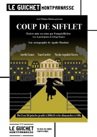 Affiche Coup de sifflet - Guichet-Montparnasse
