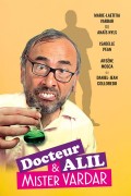 Affiche Docteur Alil & Mister Vardar - La Grande Comédie