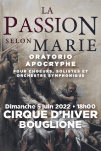 Affiche de La Passion selon Marie au Cirque d'Hiver Bouglione