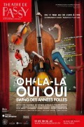 Affiche OH-LA-LA OUI OUI - Swing des années folles - Théâtre de Passy