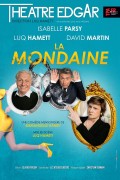 Affiche La Mondaine - Théâtre Edgar