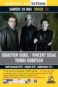 Surel, Segal & Gubitsch au Triton