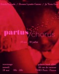 Affiche de l'exposition Partus / chorus à la Galerie Frank Elbaz