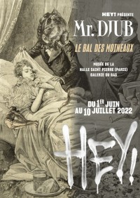 Affiche de l'exposition "Le Bal des Moineaux" MR. DJUB à la Halle Saint-Pierre