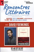 Affiche Rencontres littéraires avec David Foenkinos - Comédie Bastille