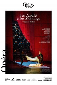 Affiche Les Capulet et les Montaigu (I Capuleti e i Montecchi) - Opéra Bastille