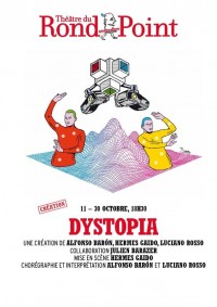 Affiche Dystopia - Théâtre du Rond-Point
