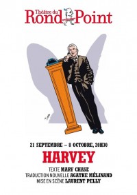 Affiche Harvey - Théâtre du Rond-Point