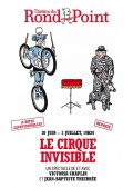 Affiche Le Cirque invisible - Théâtre du Rond-Point