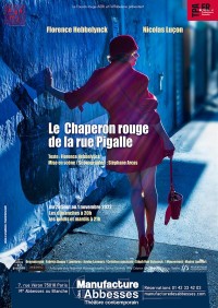 Affiche Le Chaperon rouge de la rue Pigalle - La Manufacture des Abbesses