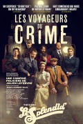 Affiche Les voyageurs du crime - Le Splendid