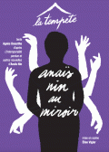 Affiche Anaïs Nin au miroir - Théâtre de la Tempête