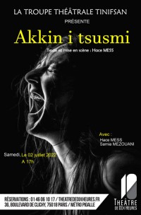 Akkin i tsusmi au Théâtre de Dix Heures - Affiche