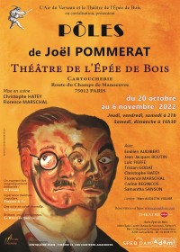 Affiche Pôles - Théâtre de l'Épée de Bois