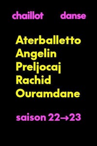 Affiche Aterballetto / Angelin Preljocaj / Rachid Ouramdane - Over Dance - Chaillot – Théâtre National de la Danse