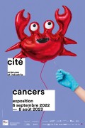 Affiche de l'exposition Cancers à la Cité des Sciences et de l'Industrie
