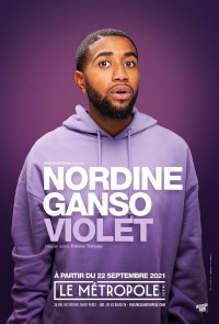 Affiche Nordine Ganso - Violet - Le Métropole