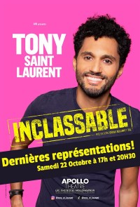 Affiche Tony Saint Laurent - Inclassable - Apollo Théâtre