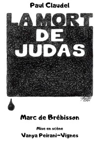 Affiche La Mort de Judas - Théâtre L'Essaïon