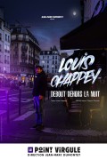 Affiche Louis Chappey - Debout dehors la nuit - Le Point Virgule