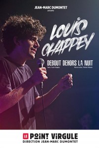 Affiche Louis Chappey - Debout dehors la nuit - Le Point Virgule