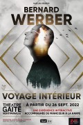 Affiche Bernard Werber - Voyage intérieur - Théâtre de la Gaîté-Montparnasse
