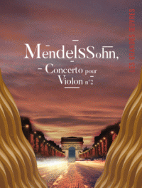 Mendelssohn : Concerto pour violon n°2 à la Seine musicale