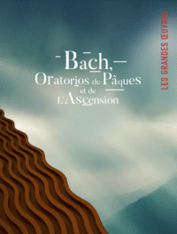 Bach : Oratorios de Pâques et de l'Ascension à la Seine musicale